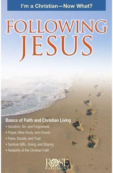 Following Jesus: I'm a Christian--Now What?