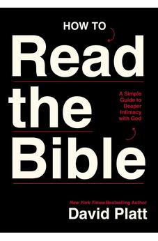 How to Read the Bible: A Simple Guide to Deeper Intimacy with God