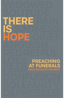 There is Hope: Preaching at Funerals 9781789743623