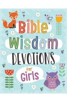 Bible Wisdom Devotions for Girls 9798891512658