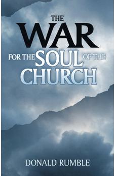 The War for the Soul of the Church 9781610361439