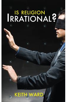Is Religion Irrational? 9780745955407