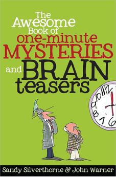 The Awesome Book of One-Minute Mysteries and Brain Teasers 9780736949736