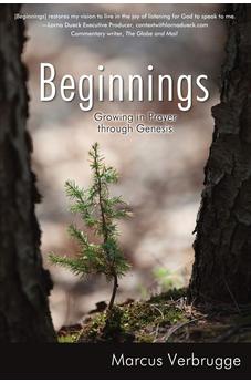 Beginnings: Growing in Prayer through Genesis