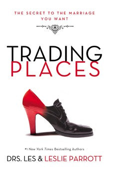 Trading Places: The Secret to the Marriage You Want 9780310327790