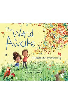 The World Is Awake: A celebration of everyday blessings