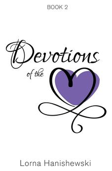 Devotions of the Heart: Book Two 9781486617838