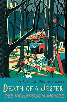 Death of a Jester (A Branigan Powers mystery, 3 of 3) 9781782642640