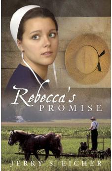 Rebecca's Promise (Adams County Trilogy Book 1) 9780736926355