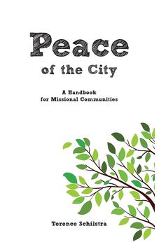 Peace of the City: A Handbook for Missional Communities 9781486621002
