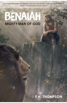Benaiah: Mighty Man of God 9781486618071