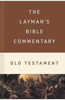The Layman's Bible Commentary--Old Testament 9798891512610