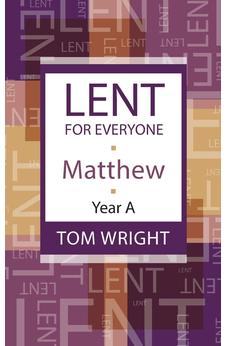 Lent for Everyone: Matthew Year A