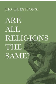 Big Questions: Are All Religions the Same?