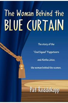 The Woman Behind the Blue Curtain 9781926676142