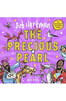 The Precious Pearl (Bob Hartman's Rhyming Parables) 9780281085088
