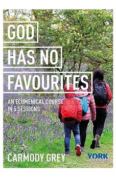 God Has No Favourites: York Courses 9781909107342