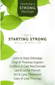 Starting Strong (Growing a Strong Marriage) (Volume 1)