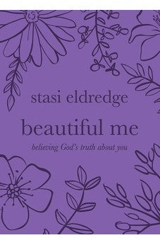 Beautiful Me: Believing God's Truth about You