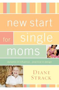 New Start for Single Moms Participant's Guide
