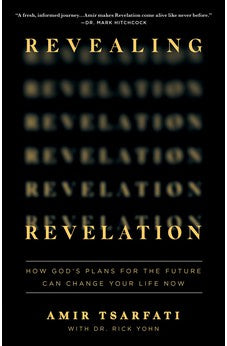 Revealing Revelation: How God's Plans for the Future Can Change Your Life Now 9780736985246