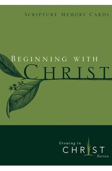 Beginning with Christ 9781617479588