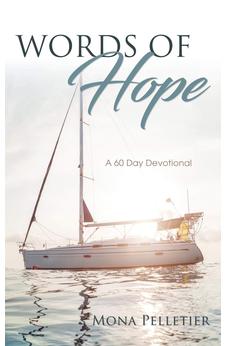 Words of Hope: A 60 Day Devotional 9781486618019