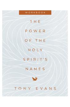 The Power of the Holy Spirit's Names Workbook (The Names of God Series) 9780736979658
