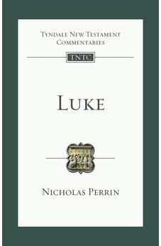 Luke: An Introduction And Commentary (Tyndale New Testament Commentary)