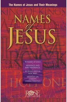 Names of Jesus pamphlet: The Names of Jesus and Their Meanings 9781596360594