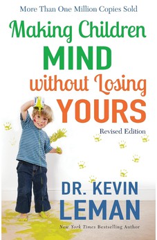 Making Children Mind without Losing Yours 9780800728335