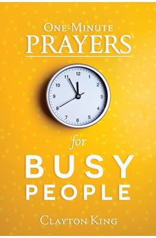 One-Minute Prayers for Busy People 9780736985406