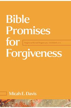 Bible Promises for Forgiveness