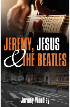 Jeremy, Jesus and the Beatles 9781486616923