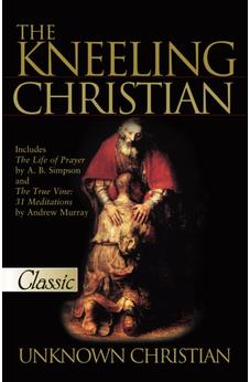 The Kneeling Christian (A Pure Gold Classic) Audio Excerpts CD Included