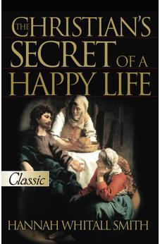 The Christian's Secret of a Happy Life