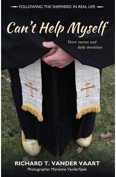 Can't Help Myself: Short Stories and Daily Devotions 9781486613045