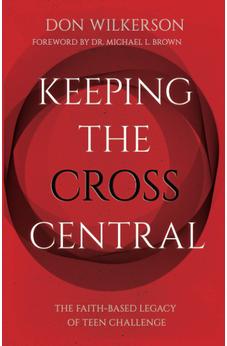 Keeping the Cross Central (Updated) 9781610362597