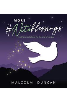 More #Niteblessings: Further Meditations for the End of the Day 9780745980911