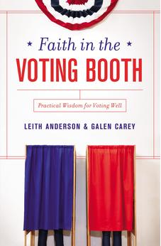 Faith in the Voting Booth: Practical Wisdom for Voting Well