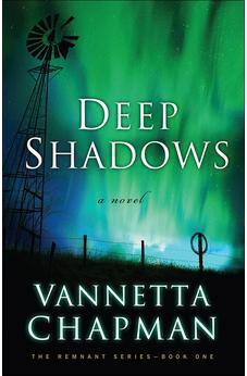 Deep Shadows (Remnant Series Book 1) 9780736966535
