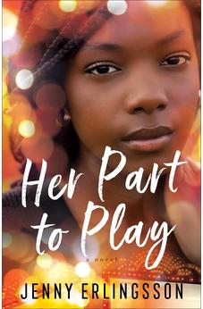 Her Part to Play: (A Contemporary Romance Debut by a Black Author) 9780800745004