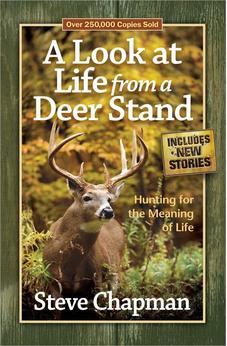 A Look at Life from a Deer Stand: Hunting for the Meaning of Life 9780736948968