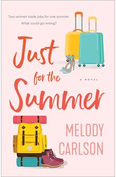 Just for the Summer: (A Fun Swapped Roles Contemporary Clean Romance Novel) 9780800744717