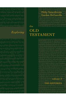 Exploring the Old Testament: The History Volume 2: The History (Vol. 2) 9780281054305