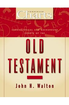 Chronological and Background Charts of the Old Testament 9780310481614