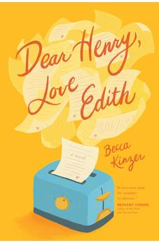Dear Henry, Love Edith: A Charming Mistaken-Identity Romantic Comedy 9781496466082