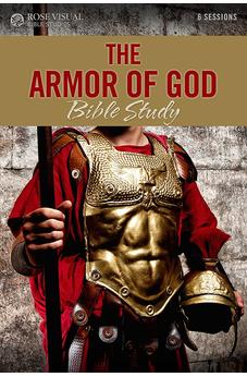 The Armor of God Bible Study (Rose Visual Bible Studies) 9781628627558