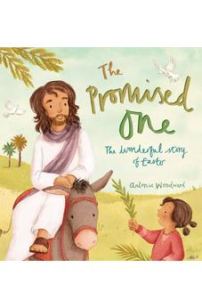 The Promised One: The wonderful Story of Easter 9780745976792