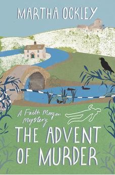The Advent of Murder (Faith Morgan Mysteries Book 2)